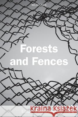 Forests and Fences Myer Taub 9781032773612 Routledge Chapman & Hall - książka