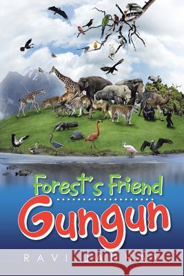 Forest's Friend Gungun Ravi Jadhav 9781482844719 Partridge India - książka