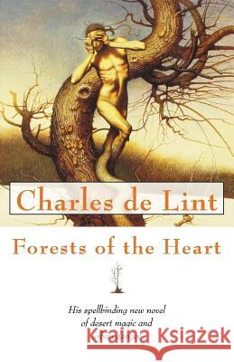 Forests of the Heart Charles d 9780312875688 Tor Books - książka