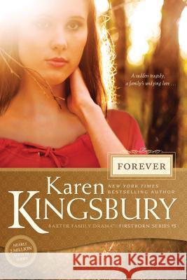 Forever Karen Kingsbury 9781414349800 Tyndale House Publishers - książka