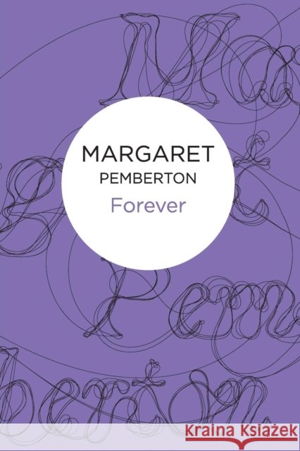 Forever Margaret Pemberton 9781447230014 MacMillan Bello Pod - książka