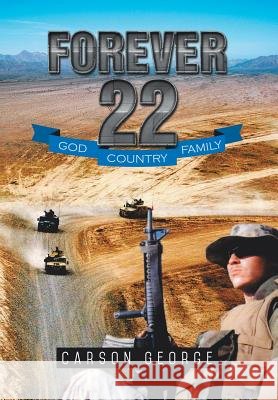 Forever 22 Carson George 9781499048704 Xlibris Corporation - książka