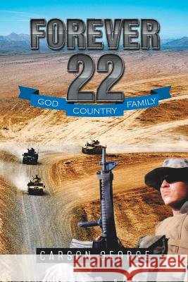 Forever 22 Carson George 9781499048711 Xlibris Corporation - książka