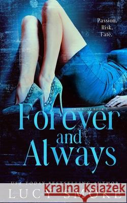 Forever & Always Lucy Smoke 9781698624150 Independently Published - książka