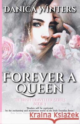 Forever a Queen Danica Winters 9781717701633 Independently Published - książka