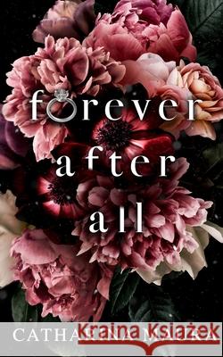 Forever After All: Liebesroman Catharina Maura 9781955981095 Ichara LLC - książka