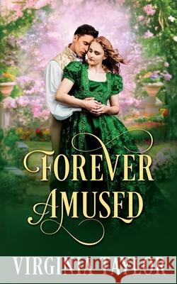 Forever Amused Virginia Taylor 9780645713381 Serenade Publishing - książka