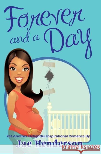 Forever and a Day Jae Henderson   9780983981992 RiverHouse Publishing - książka