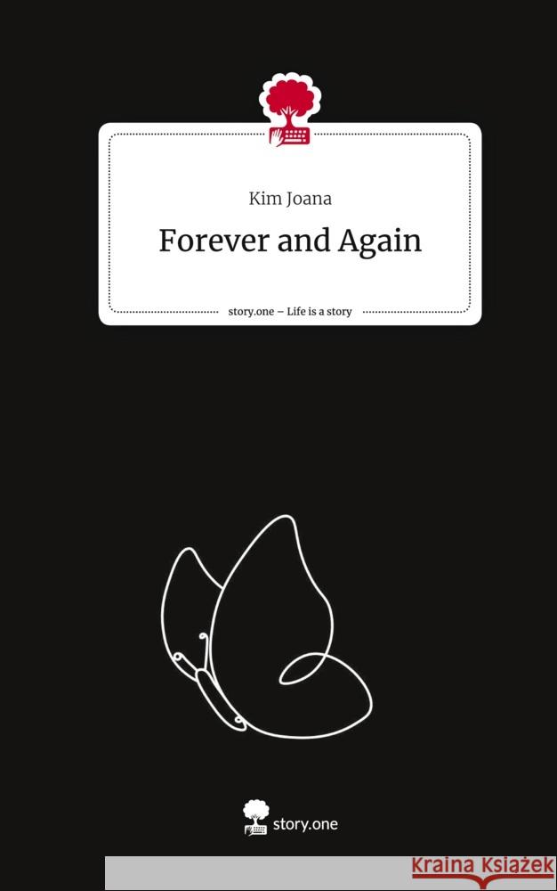 Forever and Again. Life is a Story - story.one Joana, Kim 9783710891144 story.one publishing - książka