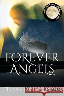 Forever Angels Trana Mae Simmons 9781644573259 Epublishing Works! - książka