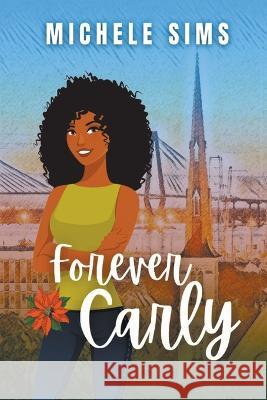 Forever Carly Michele Sims   9798223151630 Michele Sims - książka