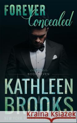 Forever Concealed Kathleen Brooks 9781973947264 Createspace Independent Publishing Platform - książka