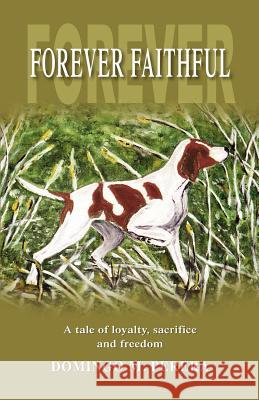 Forever Faithful Domingo Perera Trafford Publishing 9781412079082 Trafford Publishing - książka