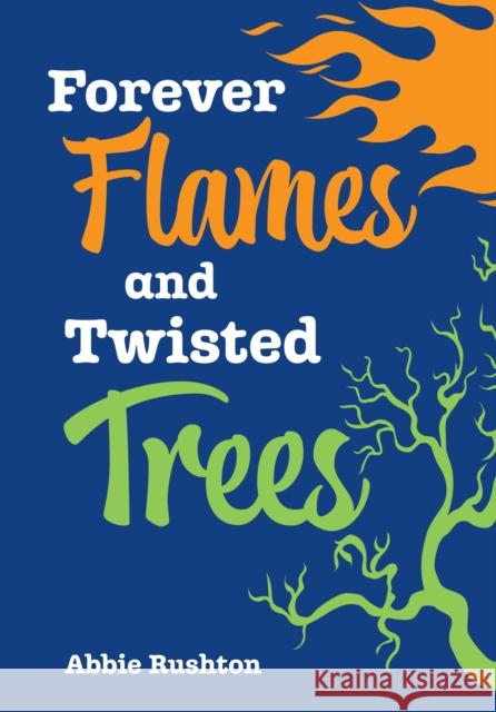 Forever Flames and Twisted Trees: Fluency 5 Abbie Rushton 9780008681159 HarperCollins Publishers - książka