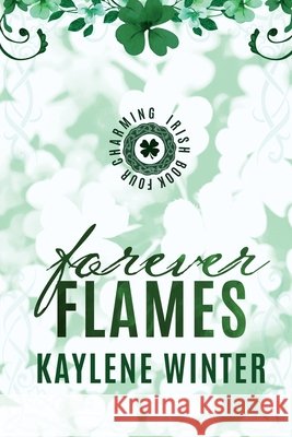 Forever Flames: Padraig & Stevie Kaylene Winter 9781963545265 Rockstar Romance LLC - książka