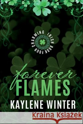 Forever Flames: Padraig & Stevie Kaylene Winter 9781963545340 Rockstar Romance LLC - książka