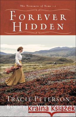 Forever Hidden Tracie Peterson Kimberley Woodhouse 9781432875091 Thorndike Press Large Print - książka