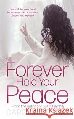 Forever Hold Your Peace Caroline Blake 9781739346812 Caroline Blake - książka