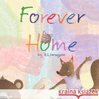 Forever Home Danica Damnjanovic E. L. Grayson 9781080407958 Independently Published - książka