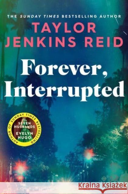 Forever, Interrupted TAYLOR JENKINS REID 9781398516748 Simon & Schuster Ltd - książka