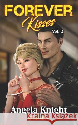 Forever Kisses Vol.2 Angela Knight 9798498739922 Independently Published - książka