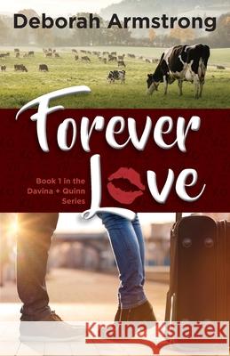 Forever Love Deborah Armstrong 9780995094550 Terrahill Publishiing - książka