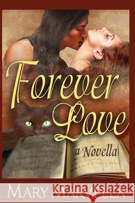 Forever Love Mary Marvella 9798554956133 Independently Published - książka
