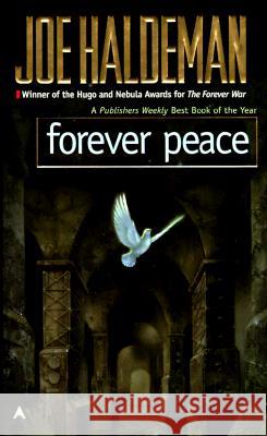 Forever Peace Joe Haldeman 9780441005666 Ace Books - książka