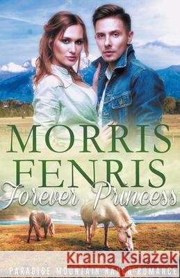 Forever Princess Morris Fenris 9798201913502 Morris Fenris - książka
