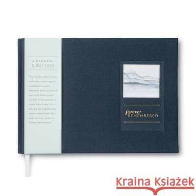 Forever Remembered: A Memorial Guest Book Miriam Hathaway 9781946873361 Compendium Publishing & Communications - książka