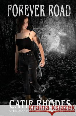 Forever Road Catie Rhodes 9781947462038 Catie Rhodes - książka