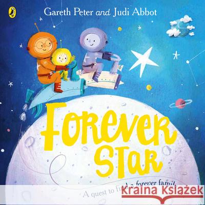 Forever Star Gareth Peter Judi Abbot  9780241453025 Penguin Random House Children's UK - książka