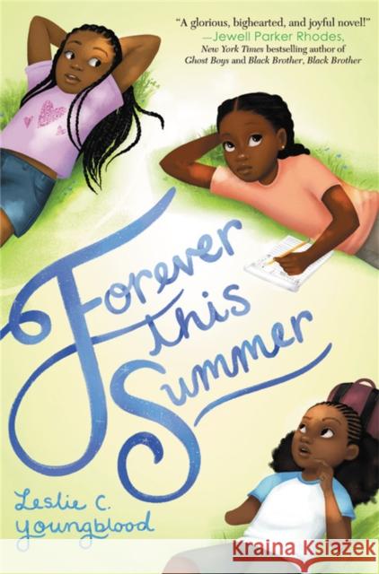 Forever This Summer Leslie C. Youngblood 9780316103213 Little, Brown Books for Young Readers - książka