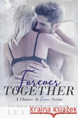 Forever Together: Medical Billionaire Romance Lexy Timms 9781974618590 Createspace Independent Publishing Platform - książka
