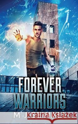 Forever Warriors M. J. Sewall 9784867454701 Next Chapter - książka