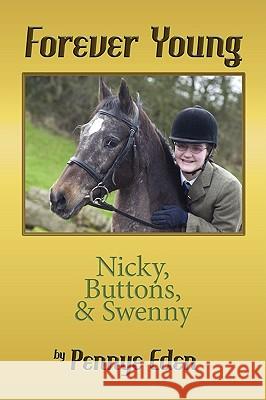 Forever Young Eden, Pennye 9781434374721 Authorhouse - książka