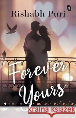 Forever Yours Rishabh Puri 9789387022713 Srishti Publishers - książka