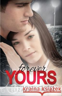 Forever Yours: Moreno Brothers 1.5 Elizabeth Reyes 9781495300318 Createspace - książka