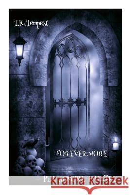 Forevermore: Per sempre e oltre Tempest, T. K. 9781500962791 Createspace - książka