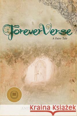 ForeverVerse: A Fairy Tale Farina, Anthony 9781684193387 Gold 5 Publishing - książka