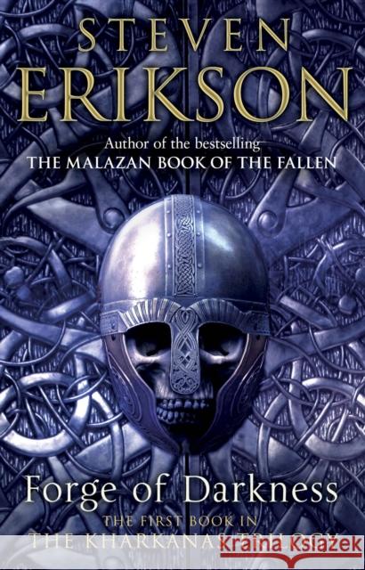 Forge of Darkness: Epic Fantasy: Kharkanas Trilogy 1 Steven Erikson 9780553820126 Transworld Publishers Ltd - książka