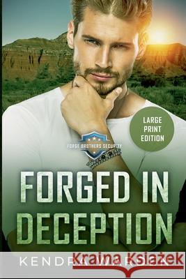 Forged in Deception Kendra Warden 9781997560036 Fearless Faith Press - książka