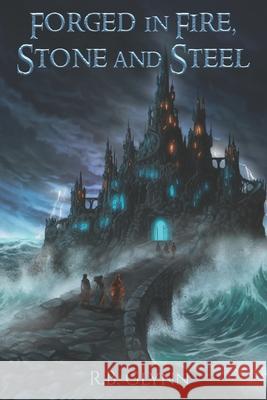 Forged in Fire, Stone and Steel Mousam Banerjee R. B. Glynn 9781764348003 R.B. Glynn - książka