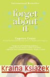 Forget About It Crane, Caprice 9780446697552 5 Spot
