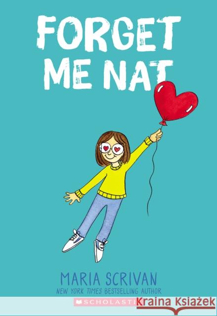 Forget Me Nat: A Graphic Novel (Nat Enough #2): Volume 2 Scrivan, Maria 9781338538243 Graphix - książka