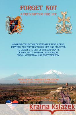 Forget Not: A Prescription for Life Brenda Terzian 9781411624252 Lulu.com - książka