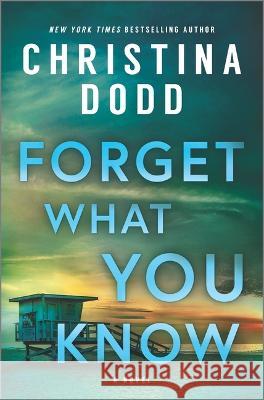 Forget What You Know Christina Dodd 9781335453846 Hqn - książka