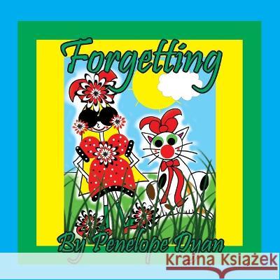 Forgetting Penelope Dyan 9781614776277 Bellissima Publishing - książka