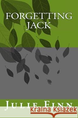 Forgetting Jack Julie Finn 9781484141090 Createspace - książka