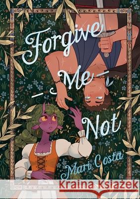 Forgive-Me-Not Mari Costa 9781250784179 First Second - książka